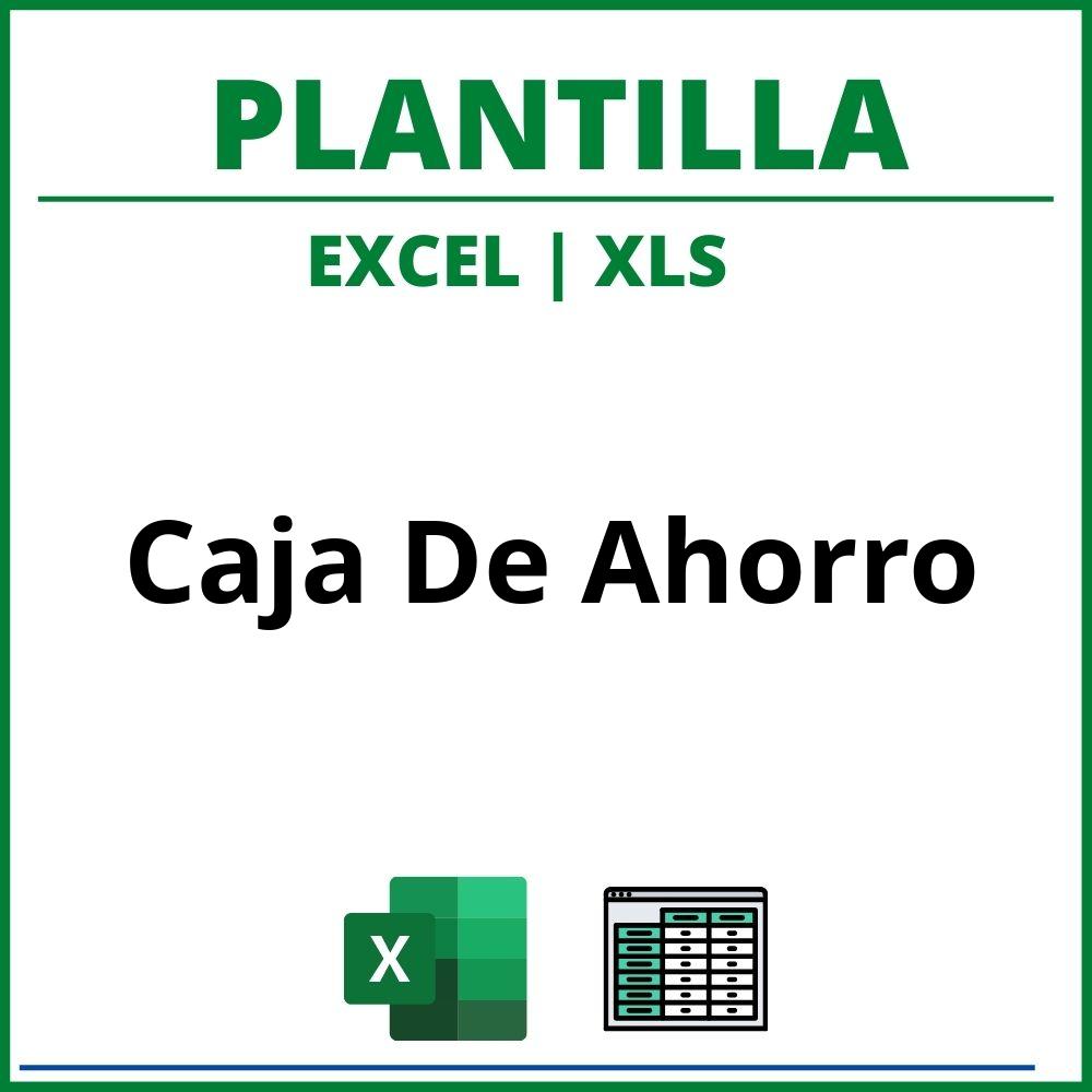 Plantilla Caja De Ahorro Excel