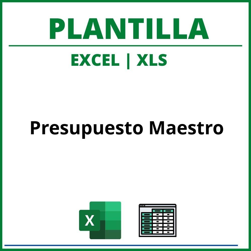 Plantilla Presupuesto Maestro Excel